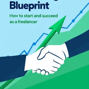 Freelancing Blueprint