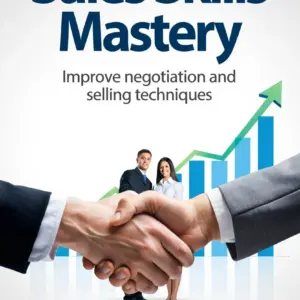 Sales Skills Mastery